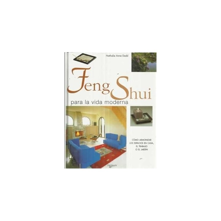 FENG SHUI PARA LA VIDA MODERNA